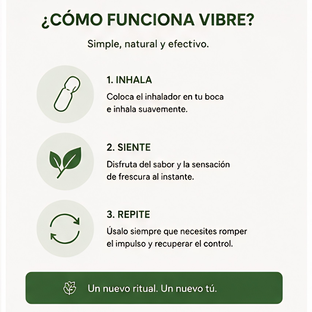 Vibre™ La alternativa natural al hábito.